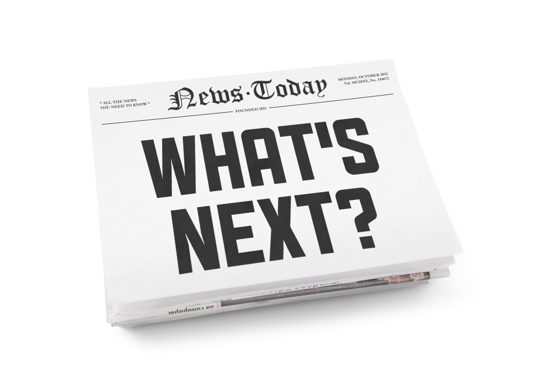 what's next