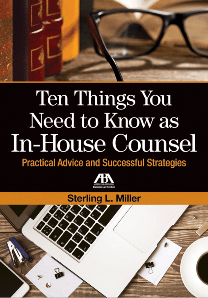Ten Things You Need to Know as In-House Counsel