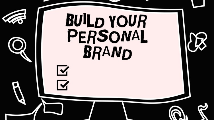 Ten Things: How To market yourself (and build your brand)