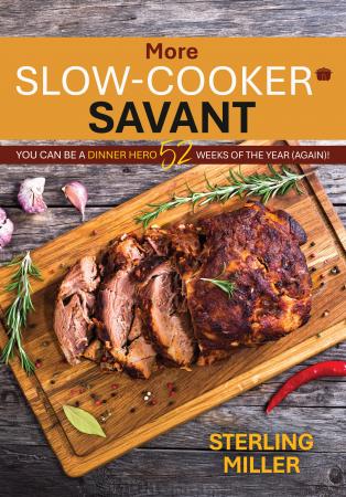 More Slow Cooker Savant